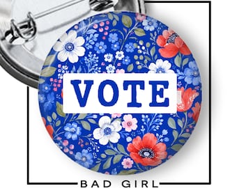 Vote Pinback Button: Floral Protester Political Flair - Refrigerator Magnet