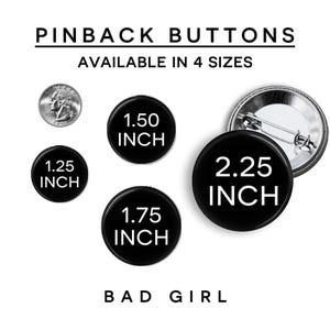 pinback buttons available in 4 sizes