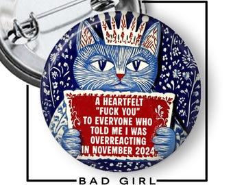 A Heartfelt Fuck You Pinback Button, Anti-Trump Flair Pin or Refrigerator Magnet