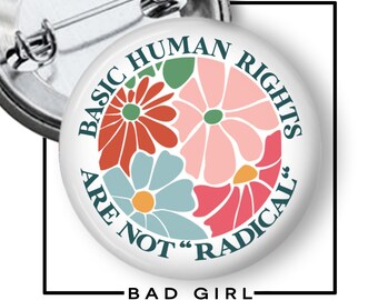 Basic Human Rights Pinback Button: Feminist, Gender Equality