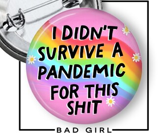 Botón de superviviente de la pandemia: estilo de resistencia anti-Trump