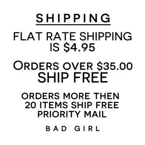 text advertising flat rate shipping services, offering a flat rate of $4.95 for orders over $35.00. It also mentions that orders more than 20 items can be ship for free priority mail, and there is a "Bad Girl" reference.