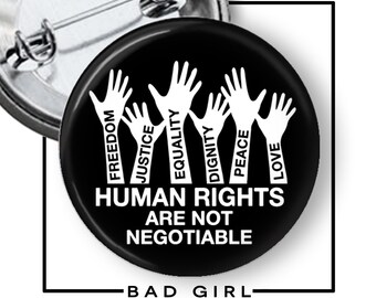 Human Rights Pinback Button, Feminist LGBTQ+ Political Pin