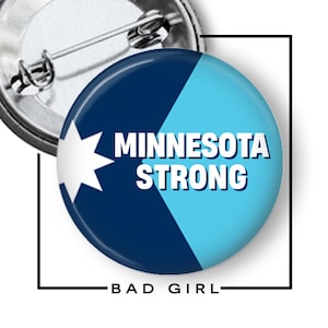 Botón de Minnesota Strong: Botón o imán para manifestantes antihielo imagen 1