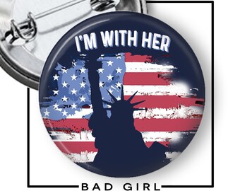Statue of Liberty 'I'm With Her' Pinback Button: Political Activist Flair