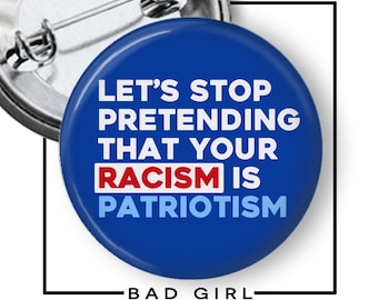 Anti-Racism Pinback Button: Political Protest Flair