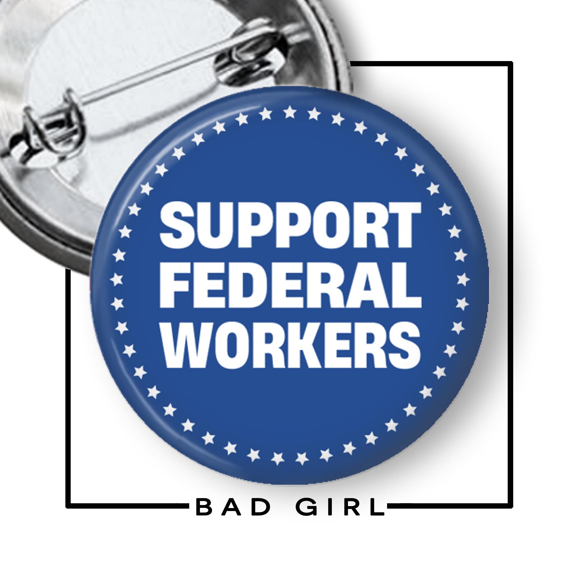 Support Federal Workers Pinback Button, Flair Button, Fuck Trump, Anti Trump, Resist, Trump Protest, Anti Trump, Anti Fascist, Fork Trump