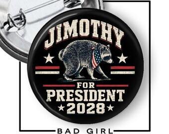 Jimothy for President Pinback Button: Raccoon Flair, Political Satire Refrigerator Magnet