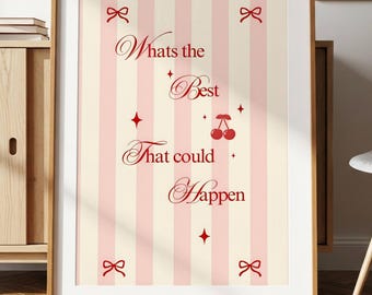 What’s The Best That Could Happen Printable Wall Art, Inspirational Quote Art, Vintage Stripe Motivational Decor
