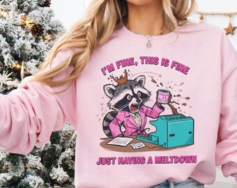 Having a Meltdown Shirt PNG, Funny Office Humor Sarcastic Feral Raccoon Sublimation Design Everything Is Fine Clipart Digital Download