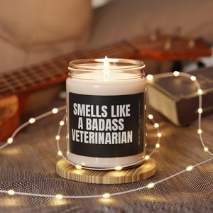 Tierarzt Geschenk - Riecht nach einer Badass Veterinärkerze - Abschlussgeschenk für die Tierarztschule - Tierliebhaber Geschenk