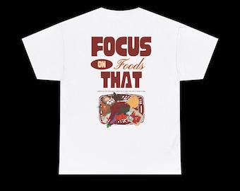 Focus on Foods Graphic Tee, Whole Food Nutrition Shirt