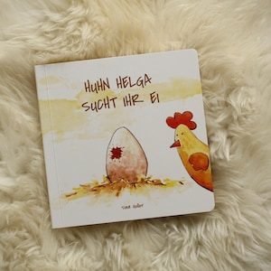 Huhn Helga sucht ihr Ei. Pappbilderbuch mit Reimen für die Kleinsten