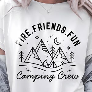 Fires Friends Fun Camping Crew Tshirt SVG/PNG, Camping Tshirt Svg for Cricut, Camping Life png, Gift for Campers Svg, Adventure Tshirt png