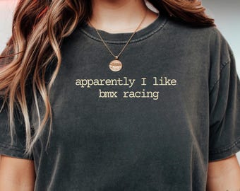 Comfort Colors BMX Racing T-Shirt: Sarcastic Hobby Tee