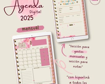 May include: A digital agenda planner for the year 2025 with a pink and white floral design. The planner includes a monthly calendar, a budget section, and a notes section. The text "Agenda Digital 2025 mensual" is at the top of the page.
