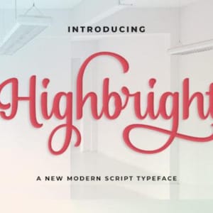 Op de afbeelding: Introductie van Highbright, een nieuw modern handschrift lettertype. Het woord "Highbright" is geschreven in een rood, cursief lettertype tegen een witte achtergrond.