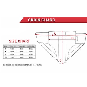 May include: White groin guard with a size chart. The chart shows waist, width, and height measurements in centimeters for sizes S, M, L, and XL. The text "GROIN GUARD" is in a red banner. S and M sizes are recommended for ages 10-14.