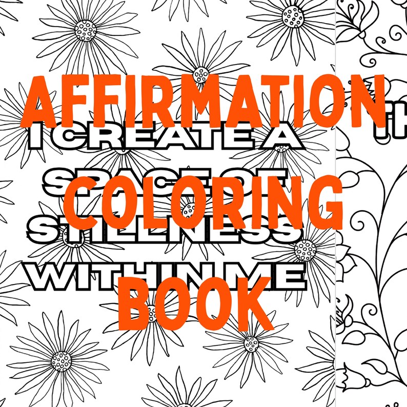 Affirmation Coloring Book: Self-love & Positivity Pages (printable PDF ...