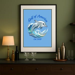 Humorystyczny plakat Gulf of America, satyryczna sztuka ścienna, zmiana nazw wydarzeń, humor polityczny, zabawny prezent