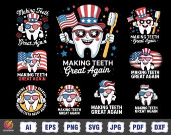 Making Teeth Great Again svg png Bundle, America Oral Health Dental Png, making teeth great again trump, Dental Assistant with American Flag