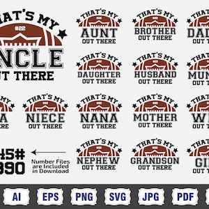 Football Family Svg Bundle, That&#39;s My Boy Out There Svg, DIY Custom Number, Football Sister Gift, My Grandson Football Player, Digital Files