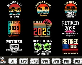 Retirement PNG Bundle, 2025 Retirement Png, New Retired Shirt Design, Celebrate Retirement png, Retired Gift, Embrace the New Chapter