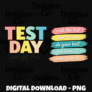 Test Day Teacher PNG, State Testing PNG, Final Exam Week Teacher Team, Test Coordinator Png, Motivational School PNG, You Got This Test Day