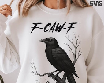 F-Caw-F Png, F-Caw-F Svg, Funny Raven Design, Raven PNG, Raven Digital PNG, Gothic Crow Art, Crow Png, F Caw F, Bird Png, Printable Bird Art