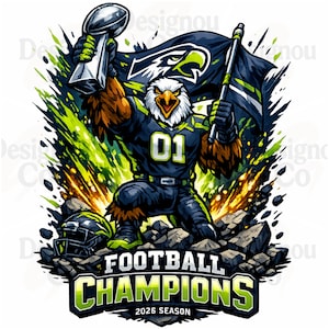 May include: A digital illustration of an eagle-headed football player holding a trophy and a flag. The player wears a navy and green uniform with the number 01. The image includes the text "FOOTBALL CHAMPIONS 2026 SEASON" and a football helmet.