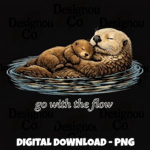 Puede incluir: Ilustración digital de dos nutrias flotando en el agua. Una nutria abraza a otra más pequeña, ambas con los ojos cerrados. El texto "go with the flow" está debajo. Las palabras "DIGITAL DOWNLOAD - PNG" están en la parte inferior.