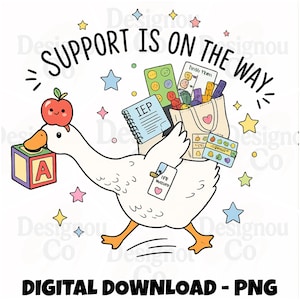 Può includere: Illustrazione di un'oca bianca che trasporta materiale didattico. L'oca ha una mela sulla testa e un blocco con la lettera "A" nel becco. Testo: "SUPPORT IS ON THE WAY." Download digitale.