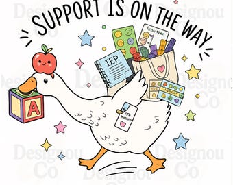 SPED Teacher Goose PNG, Special Education Support Is On The Way, Funny IEP Teacher Gift, School Support Staff Tee Design, Teacher Gift Png