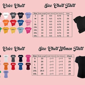 May include: A color chart and size chart for t-shirts, including a range of colors like black, white, and navy. The size chart provides measurements for body length, chest, and tolerance, with sizes from S to 5XL. There is also a size chart for women's t-shirts.