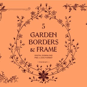Puede incluir: Cinco bordes de jardín florales en blanco y negro y un marco con el texto "5 GARDEN BORDERS & FRAME DIGITAL DOWNLOAD PNG & SVG FORMAT".