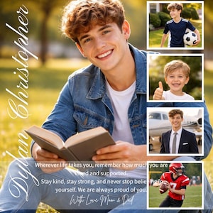 May include: A collage featuring a young man smiling and reading a book, with smaller images of him in different settings. Text includes "Dylan Christopher" and a message from "Mom & Dad".