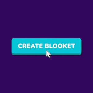 May include: A teal button with the text "CREATE BLOOKET" in white, and a white cursor. The button is set against a dark purple background.