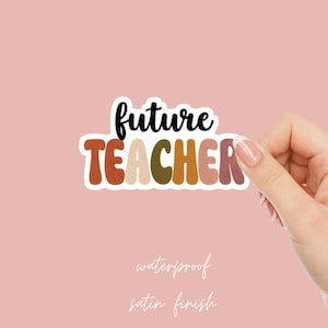 Future Teacher Vinyl Decal Sticker - Teacher Gift, Laptop Decal, Classroom Decor, School Supplies, Water Bottle Sticker, Prac Student