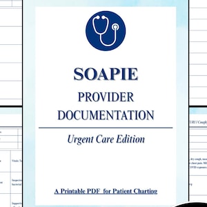 Urgent Care SOAPIE Notes Bundle, non Editable Nurse Charting Templates, 11 Real Scenarios, Printable Documentation Tool, rn NP Clinical PDF