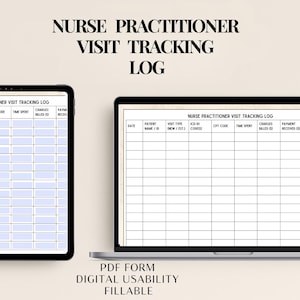 Może przedstawiać: Cyfrowy dziennik śledzenia wizyt pielęgniarki wyświetlany na tablecie i laptopie. Dziennik zawiera pola na informacje o pacjencie, rodzaj wizyty, kod CPT, czas spędzony, opłaty i otrzymaną płatność. Tekst "PDF FORM DIGITAL USABILITY FILLABLE" znajduje się na dole.