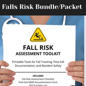 May include: A white document titled "Falls Risk Assessment Toolkit" with a yellow warning sign. The document includes printable tools for fall tracking, documentation, and resident safety. It lists 8 forms, including checklists and logs.
