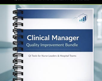 Clinical Manager Quality Improvement Bundle | Nurse Leader QI Toolkit | Hospital Quality & Safety Templates | Printable PDF + Canva