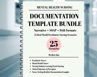 Plantillas de documentación de enfermería en salud mental / Escenarios de registro de enfermería psiquiátrica / Notas narrativas SOAP DAR / Archivo doc editable imprimible