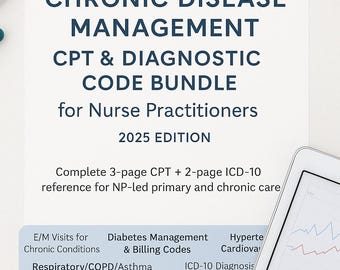 Cpt and icd-10 Codes for Nurse Practitioners for 2025 Billing Reference pdf, Chronic Disease Cheat Sheet, Medical Coding Printable, coding