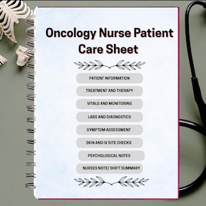 May include: A spiral-bound notebook with the text "Oncology Nurse Patient Care Sheet" and section headings like "Patient Information" and "Treatment and Therapy." The notebook is white with a pink border, and a stethoscope is visible.