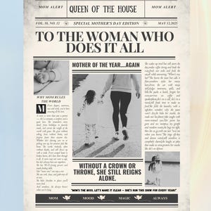 May include: A black and white newspaper-style printable design with the text "Queen of the House" and "To the woman who does it all". The design features a photo of a woman and a child walking together. The text "Mother of the Year...again" is also included.
