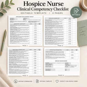 May include: A four-page Hospice Nurse Clinical Competency Checklist editable template. The document features tables for performance criteria, rating scales, and validation summaries. A gold pen and a green notebook are placed beside the printed pages.