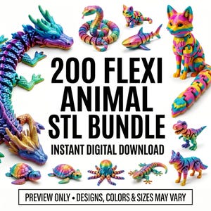 Può includere: Una collezione di colorate figure di animali articolate, tra cui un drago, un serpente, uno squalo, una volpe e un dinosauro. L'immagine presenta il testo "200 FLEXI ANIMAL STL BUNDLE" e "INSTANT DIGITAL DOWNLOAD". In basso, l'immagine riporta "PREVIEW ONLY • DESIGNS, COLORS & SIZES MAY VARY".