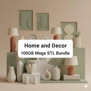 May include: A collection of home decor items, including lamps with beige shades and terracotta bases, framed wall art, vases, and a clock. The text "Home and Decor" and "100GB Mega STL Bundle" are displayed on a white rectangle.