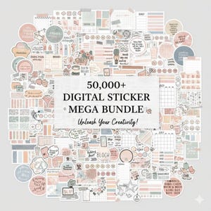 May include: A collection of digital stickers in various shapes and colors, including circles, rectangles, and speech bubbles. The stickers feature text and illustrations, with a central banner reading "50,000+ DIGITAL STICKER MEGA BUNDLE - Unleash Your Creativity!"